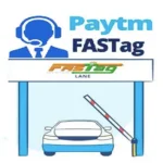 Paytm Fastag Customer Care Number पेटीएम फास्टैग कस्टमर केयर